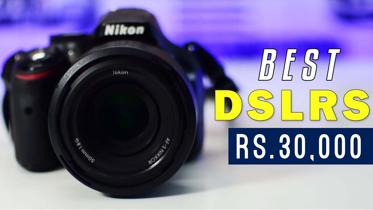 4 BEST DSLR Cameras under Rs 30,000 | Best Budget DSLR Camera for Beginners!