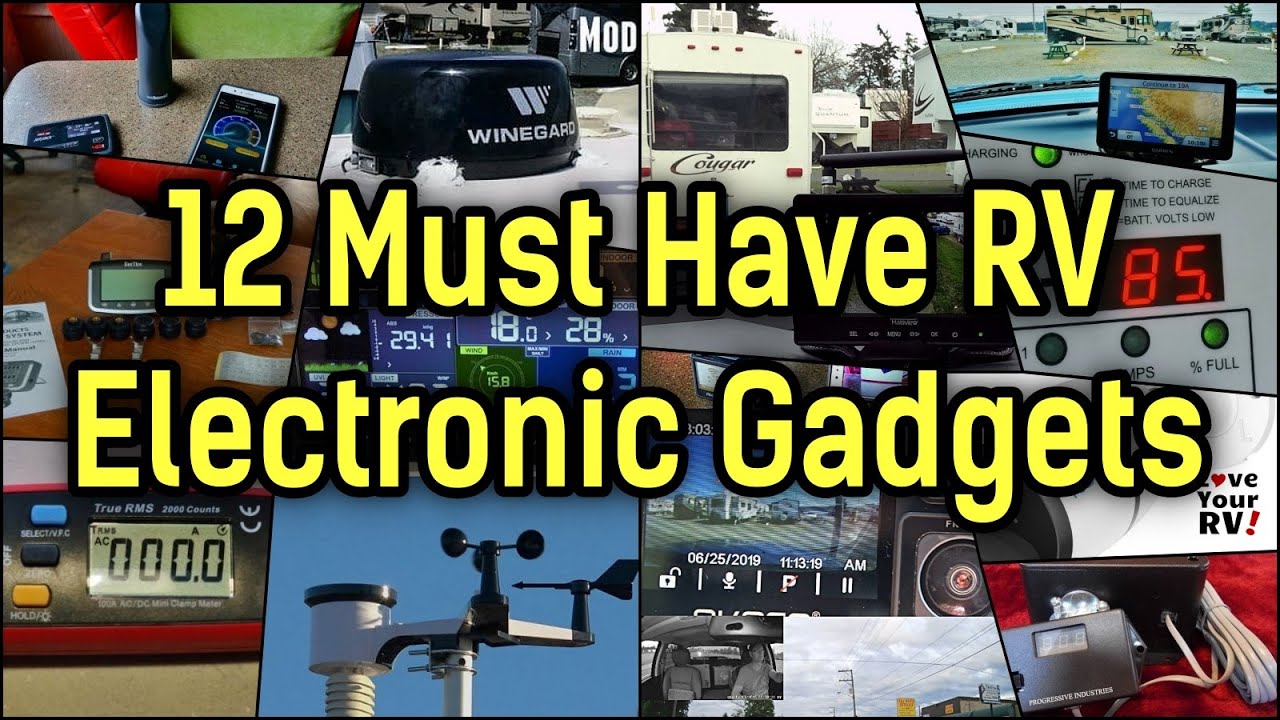 Electronic Gear, Gizmos & Gadgets For RVing – 12 LYRV Must Haves