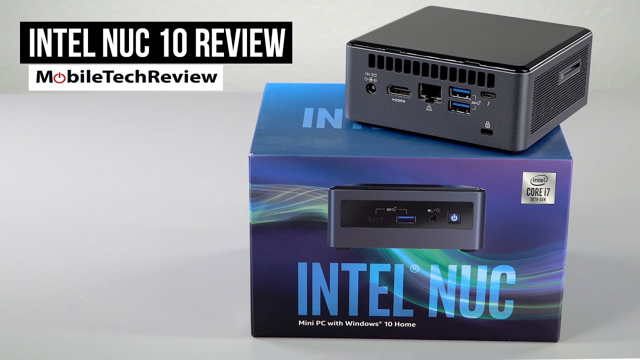 Intel NUC 10 Mini PC Review